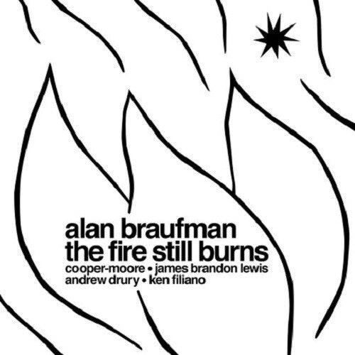 Alan Braufman- The Fire Still Burns [ vinyl ]