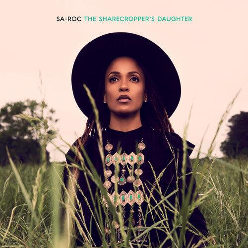 Sa-Roc- The Sharecropper's Daughter [ vinyl ]