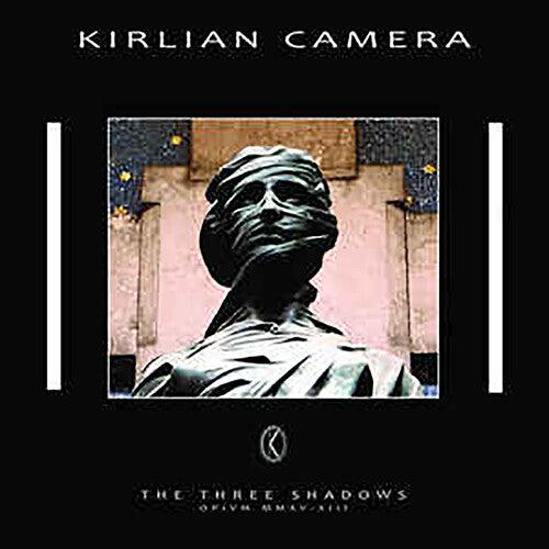 Kirlian Camera- The Three Shadows [ vinyl ]
