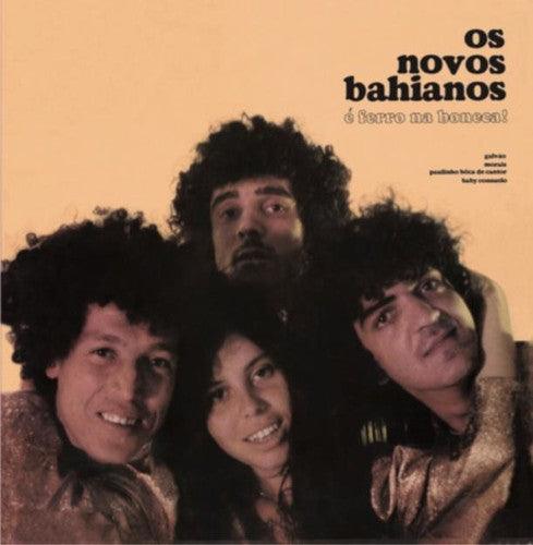 Os Novos Bahianos- E Ferro Na Boneca! [ vinyl ]