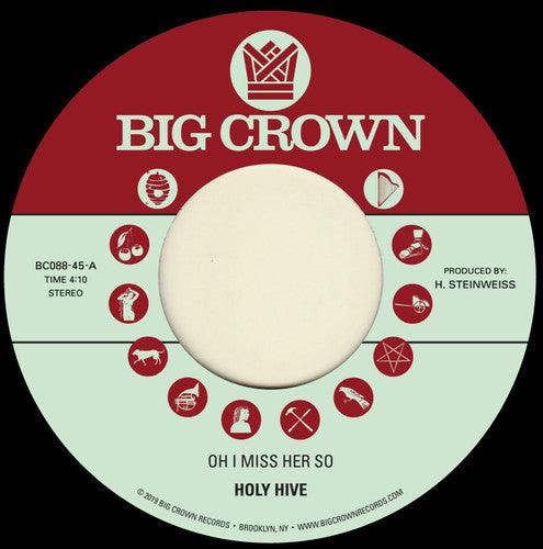 Holy Hive- Oh I Miss Her So / If I Could See Her Now [ vinyl ]