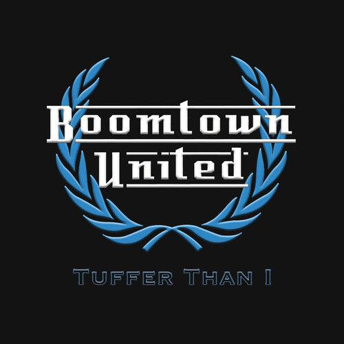 Boomtown United- Tuffer Than 1 [ vinyl ]