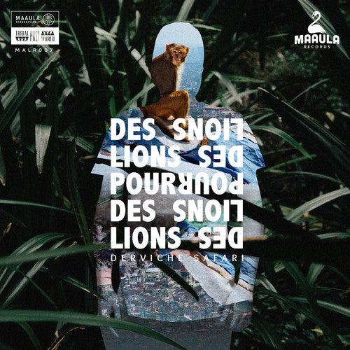 Des Lions Pour Des Lions- Derviche safari [ vinyl ]