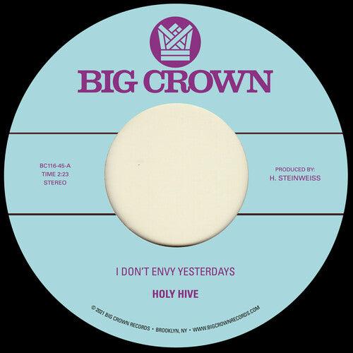 Holy Hive- I Don't Envy Yesterdays / Color It Easy [ vinyl ]