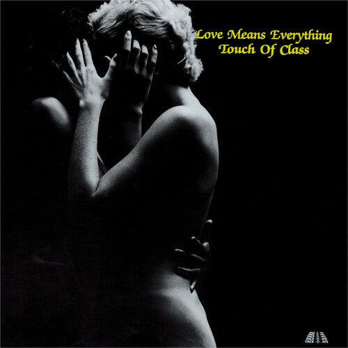 A Touch of Class- Love Means Everything [ vinyl ]