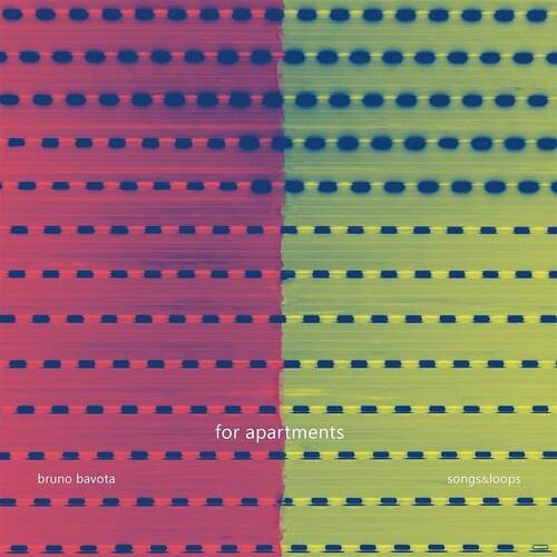 Bruno Bavota- For Apartments: Songs & Loops [ vinyl ]