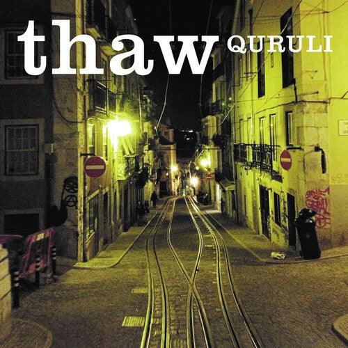 Quruli- Thaw [ vinyl ]