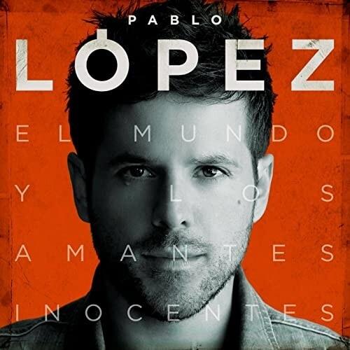 Pablo Lopez- El Mundo Y Los Amantes Inocentes [ vinyl ]