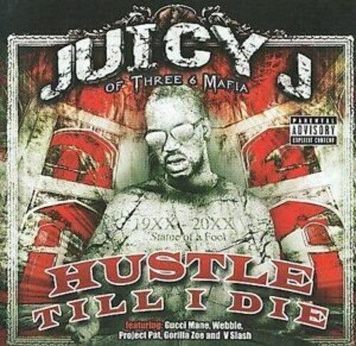 Juicy J- Hustle Till I Die [ vinyl ]