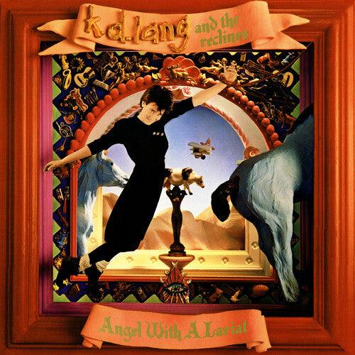 k.d. lang and the Reclines- Angel With A Lariat [ vinyl ]