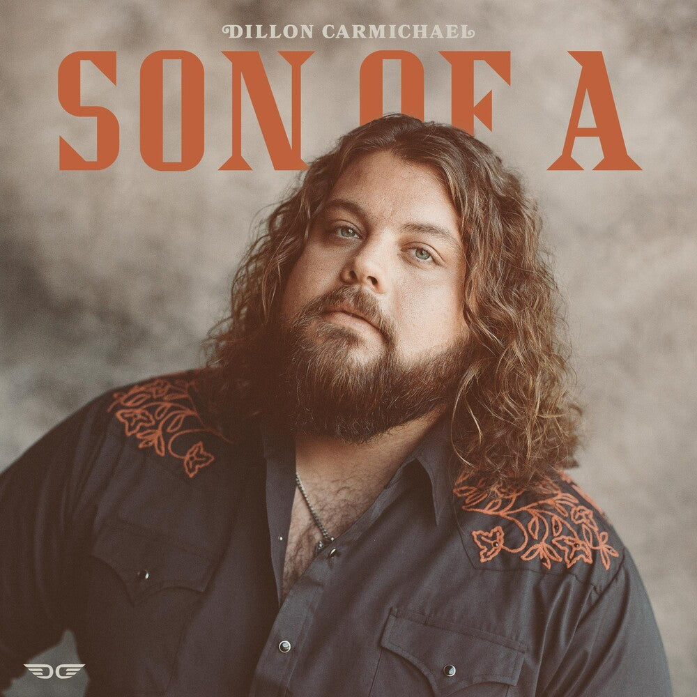 Dillon Carmichael- Son Of A [ vinyl ]