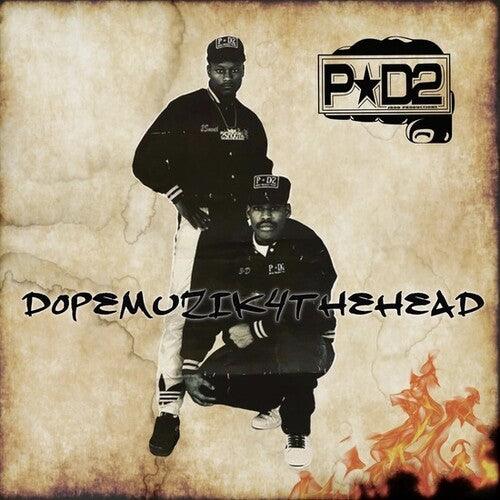 P-D2- Dopemuzik4thehead [ vinyl ]