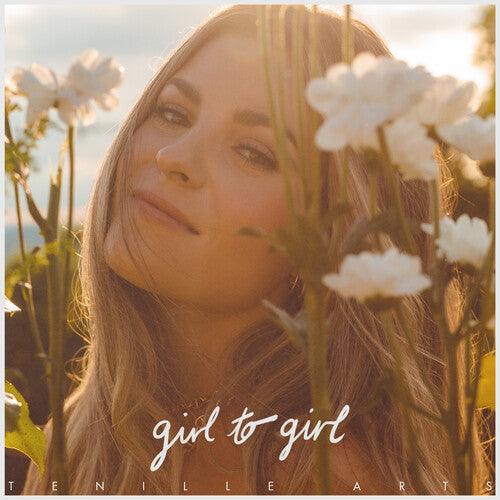 Tenille Arts- Girl To Girl [ vinyl ]