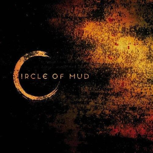 Circle of Mud- Circle Of Mud [ vinyl ]
