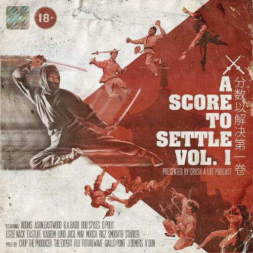 Score To Settle Vol 1: Presented By Crush A Lot Podcast / Various [ vinyl ]