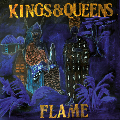 The Flame- Kings & Queens [ vinyl ]