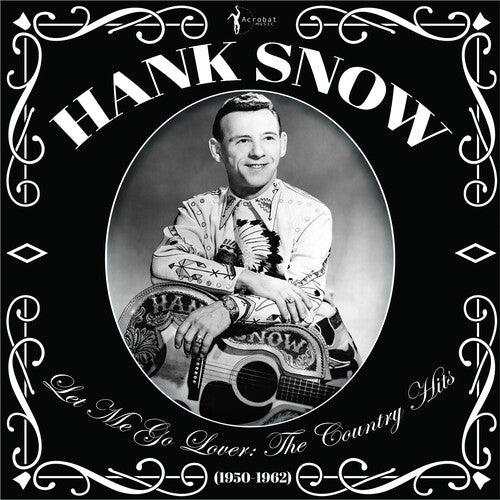 Hank Snow- Let Me Go Lover: The Country Hits 1950-62 [ vinyl ]
