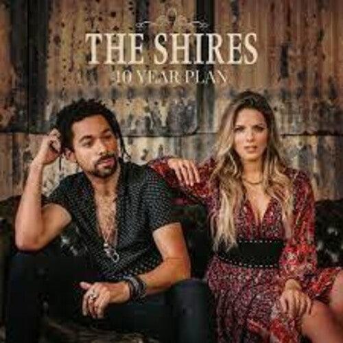 Shires- 10 Year Plan [ vinyl ]