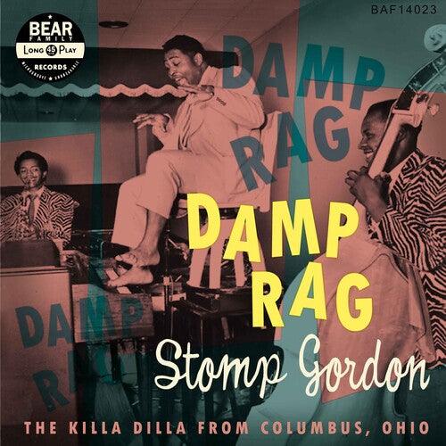 Stomp Gordon- Damp Rag: The Killa Dilla From Columbus Ohio [ vinyl ]