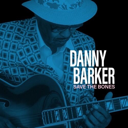 Danny Barker- Save The Bones (Translucent Gray) [ vinyl ]