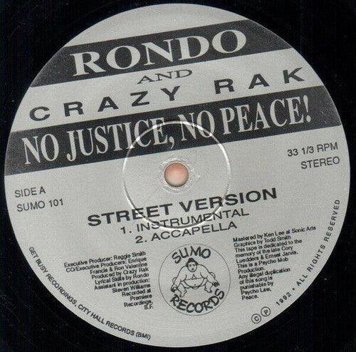 Rondo & Crazy Rak- No Justice, No Peace [ vinyl ]