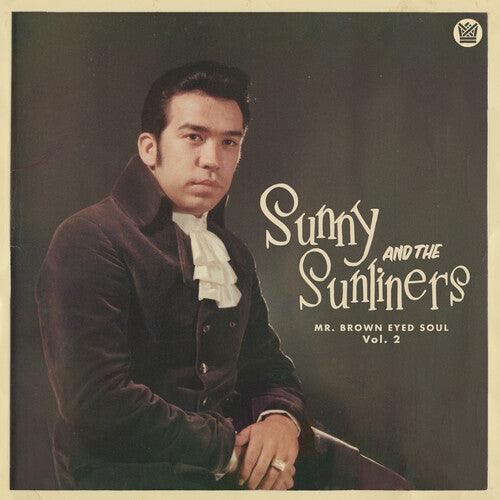 Sunny & the Sunliners- Mr. Brown Eyed Soul Vol. 2 [ vinyl ]