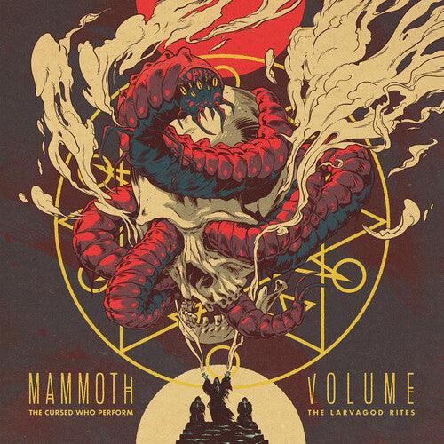 Mammoth Volume- Cursed Who Perform The Larvagod Rites [ vinyl ]