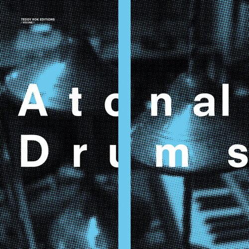 Teddy Rok- Atonal Drums [ vinyl ]
