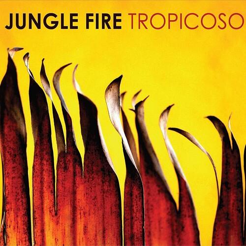 Jungle Fire- Tropicoso [ vinyl ]