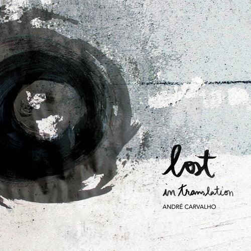 Andre Carvalho- Lost in Translation [ vinyl ]