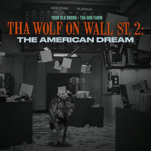 Your Old Droog & Tha God Fahim- Tha Wolf On Wall St. 2: The American Dream [ vinyl ]