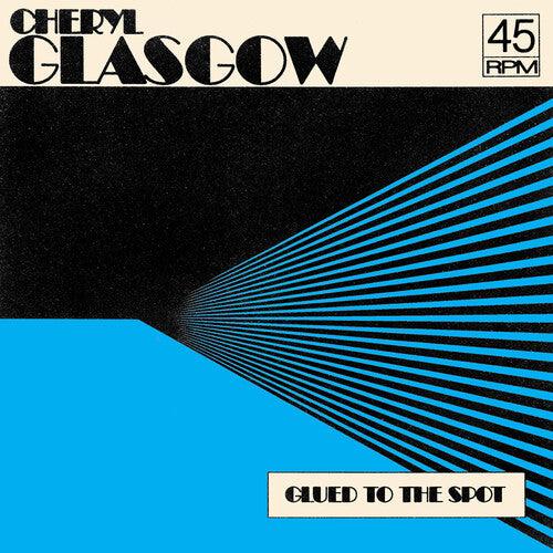 Cheryl Glasgow- Glued To The Spot - Clear Blue [ vinyl ]