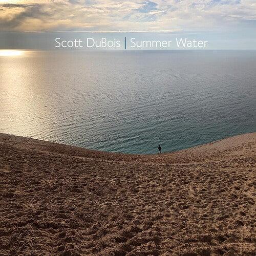 Scott DuBois- Summer Water [ vinyl ]