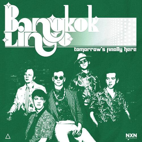 Bangkok Lingo- Tomorrow's Finally Here [ vinyl ]