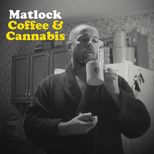 Matlock- Coffee & Cannabis [ vinyl ]