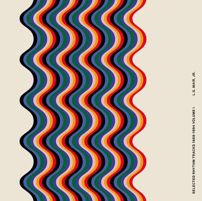 L.G. Jr. Mair- Selected Rhythm Tracks 1988-1994 Volume I [ vinyl ]
