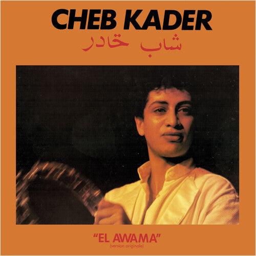 Cheb Kader- El Awama [ vinyl ]