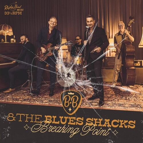 B.B. & the Blues Shacks- Breaking Point [ vinyl ]
