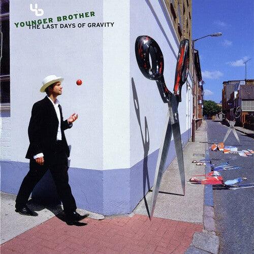 Younger Brother- The Last Days Of Gravity [ vinyl ]