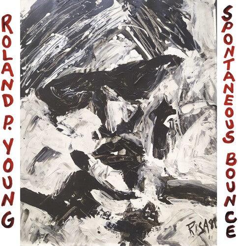 Roland P. Young- Spontaneous Bounce [ vinyl ]