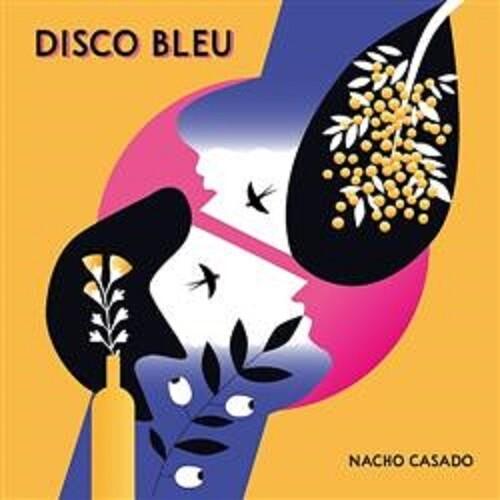 Nacho Casado- Disco Bleu [ vinyl ]