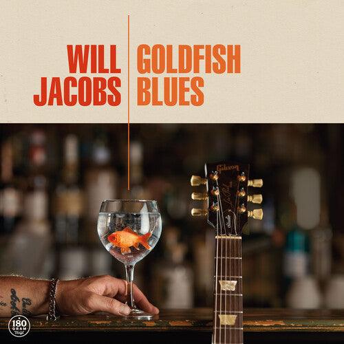 Will Jacobs- Goldfish Blues [ vinyl ]