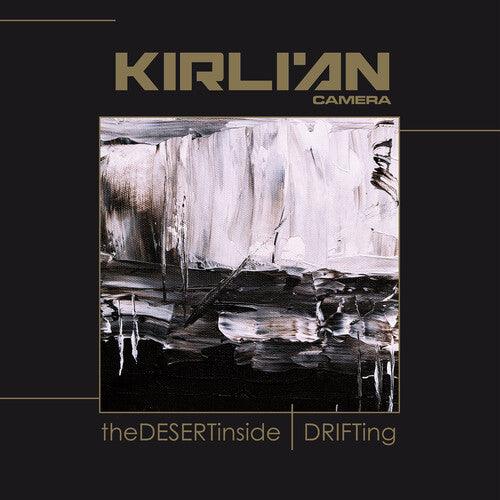 Kirlian Camera- Desert Inside / Drifting [ vinyl ]