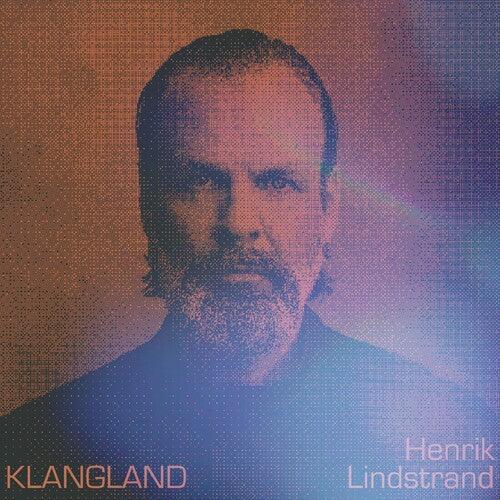 Henrik Lindstrand- Klangland [ vinyl ]