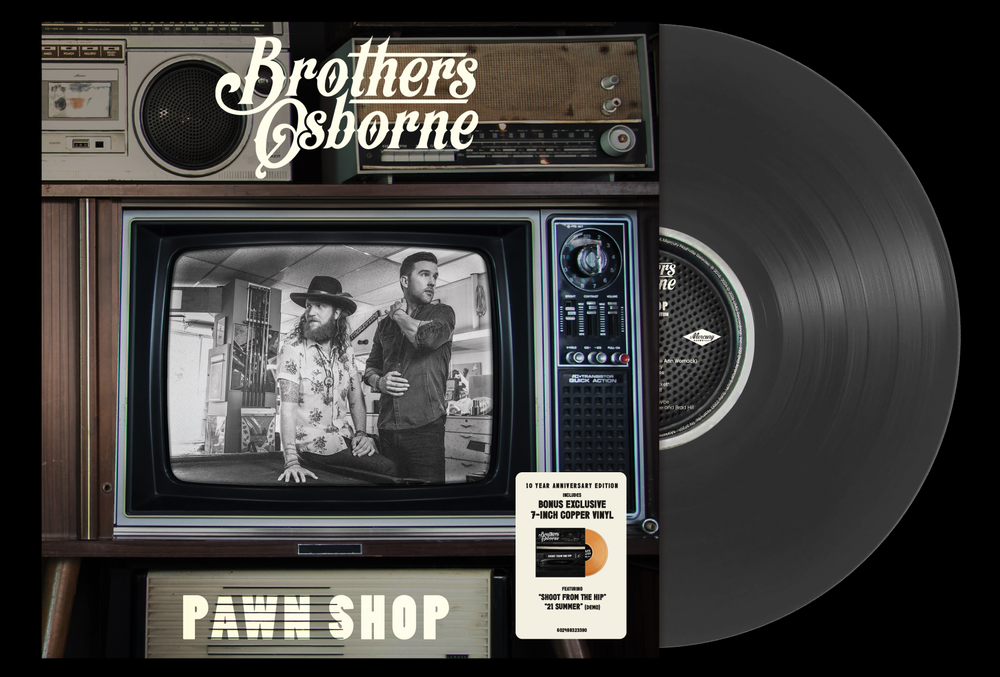 Brothers Osborne- Pawn Shop - 10 Year Anniversary [Black Vinyl w/ Bonus Copper 7"]