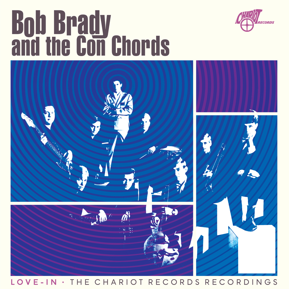 Bob Brady & The Con Chords- Love-In: The Chariot Records Recordings [RSD 2026] [ vinyl ]