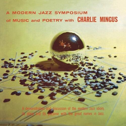 Charles Mingus- A Modern Jazz Symposium On Music & Poetry [ vinyl ]