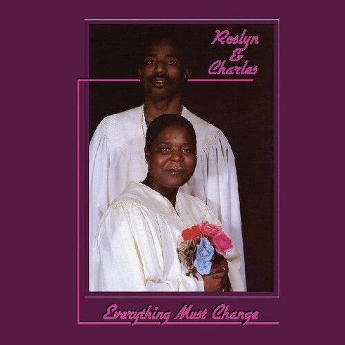 Roslyn & Charles- Everything Must Change [ vinyl ]