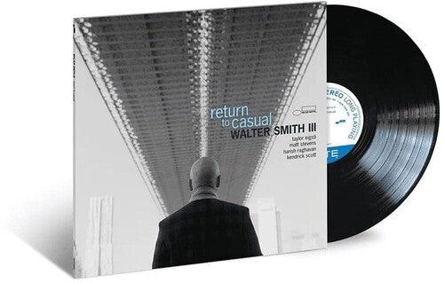 Walter Smith III- return to casual [ vinyl ]