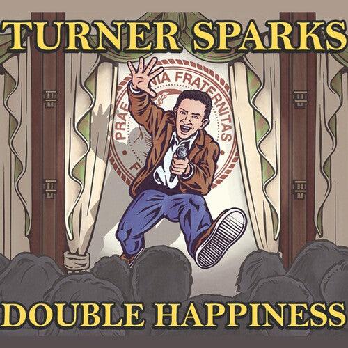 Turner Sparks- Double Happiness [ vinyl ]